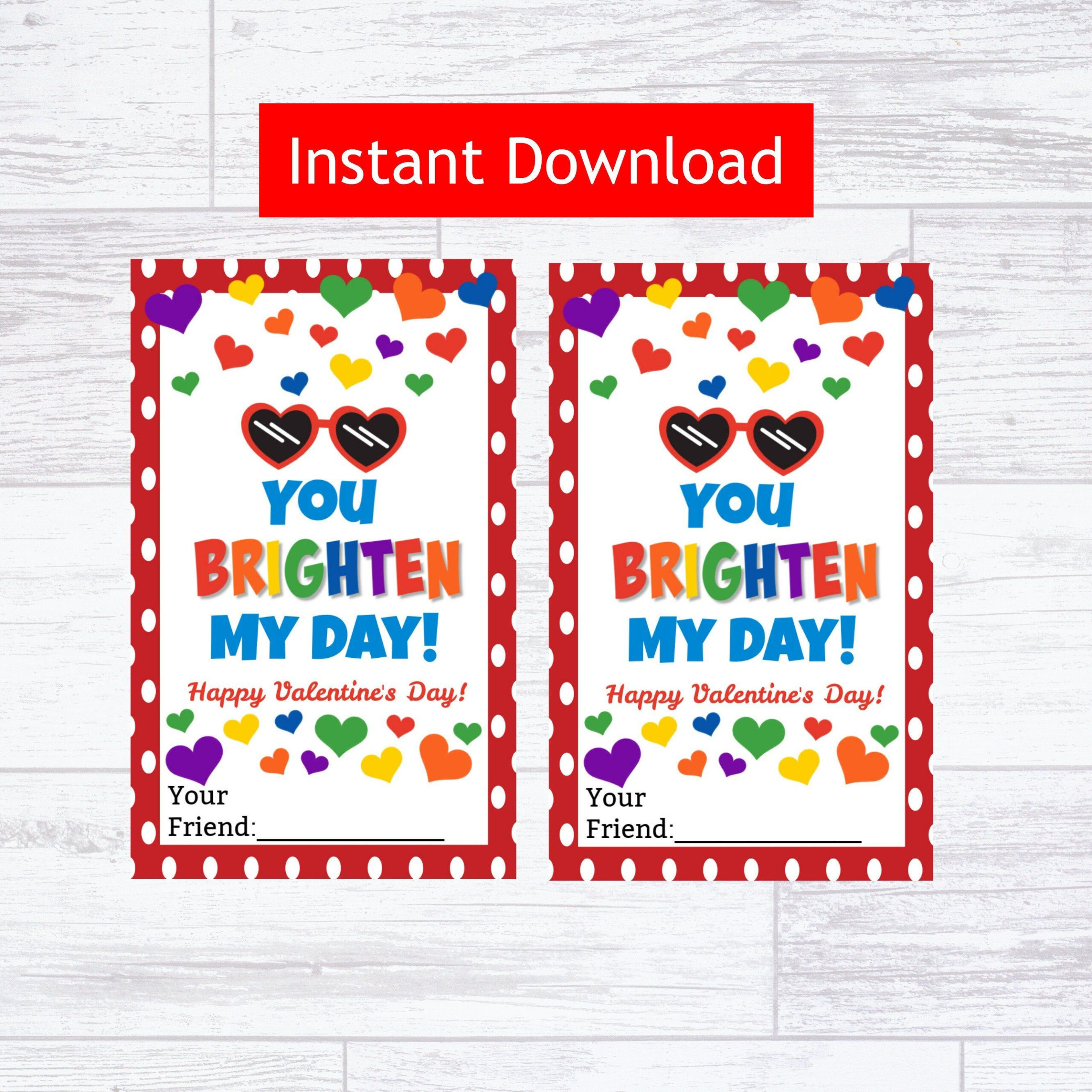 You Brighten My Day Valentine Printable